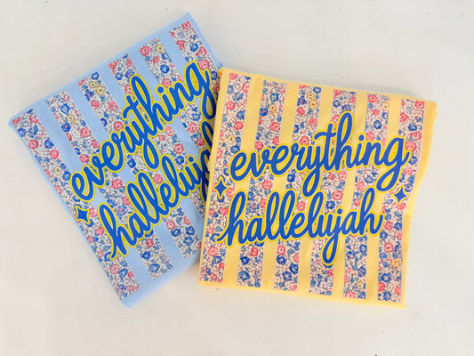 Everything Hallelujah